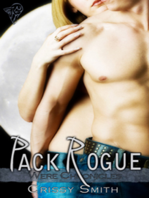 Title details for Pack Rogue by Crissy Smith - Available